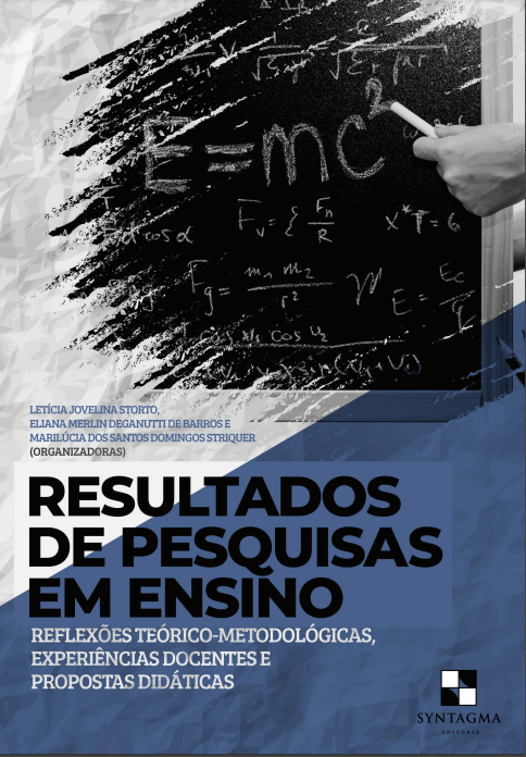 Resultados de pesquisas em ensino: reflexões teórico-metodológicas, experiências docentes e propostas didáticas